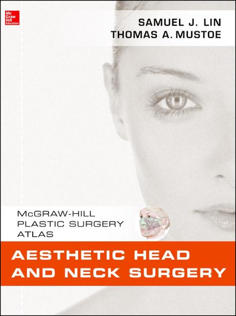 Aesthetic head and neck surgery textbook